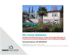 Ihr Neues Zuhause Freistehendes Einfamilienhaus an Ruhiger, Bevorzugter Wohnlage Mit Traumaussicht, Beheiztem Wintergarten, Pool Und Weiteren Vorzügen