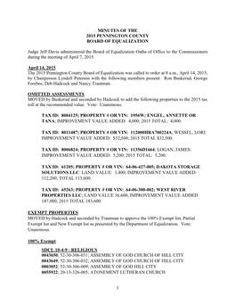 1 MINUTES of the 2015 PENNINGTON COUNTY BOARD of EQUALIZATION Judge Jeff Davis Administered the Board of Equalization Oaths of O