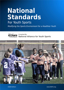 National Standards for Youth Sports Modifying the Sports Environment for a Healthier Youth