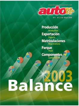 BALANCE 2003 Informe Del Ministerio De Industria, Comercio Y Turismo Kia Motors Ibérica Echa a Andar