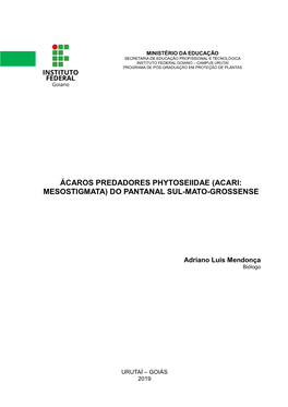 Ácaros Predadores Phytoseiidae (Acari: Mesostigmata) Do Pantanal Sul-Mato-Grossense