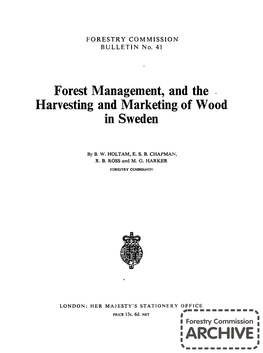 Forest Management, and the Harvesting and Marketing of Wood in Sweden