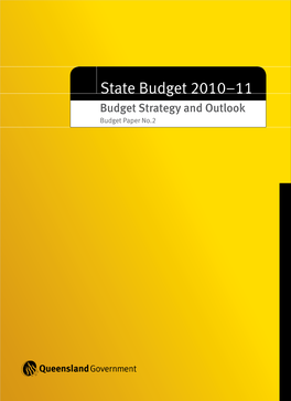 State Budget 2010–11 Budget Strategy and Outlook Budget Paper No.2 State Budget 2010–11 Budget Strategy and Outlook Budget Paper No.2