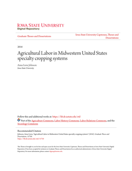 Agricultural Labor in Midwestern United States Specialty Cropping Systems Anna Liora Johnson Iowa State University