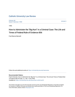 How to Administer the "Big Hurt" in a Criminal Case: the Life and Times of Federal Rule of Evidence 806