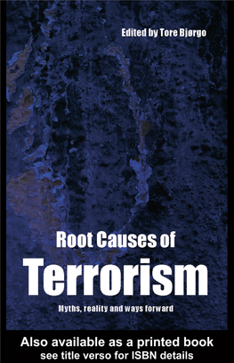 Root Causes of Terrorism: Myths, Reality and Ways Forward