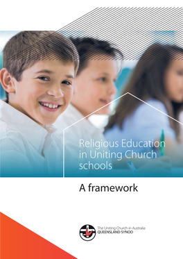 Religious Education in Uniting Church Schools A