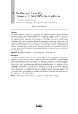 The Once and Future King: Utopianism As Political Practice in Indonesia El Pasado Y Futuro Rey: Utopismo Como Práctica Política En Indonesia