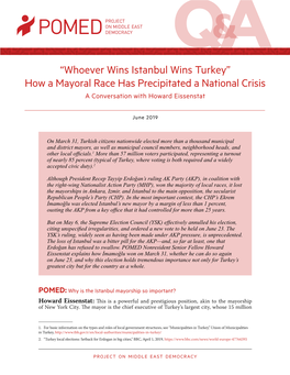 Whoever Wins Istanbul Wins Turkey” How a Mayoral Race Has Precipitated a National Crisis a Conversation with Howard Eissenstat