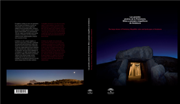 Las Grandes Piedras De La Prehistoria. Sitios Y Paisajes Megalíticos De Andalucía