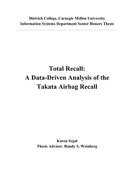 A Data-Driven Analysis of the Takata Airbag Recall