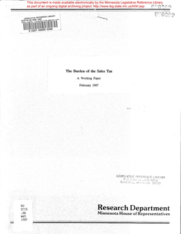 Research De Artment .U6 Minnesota House of Representatives W6~ - 1987 the Burden of the Sales Tax