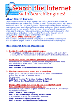 Search Engines: Search Engines Are Tools Which You Can Use to Find Websites Which Have the Information You Are Looking For