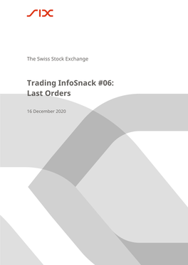 Trading Infosnack #06: Last Orders