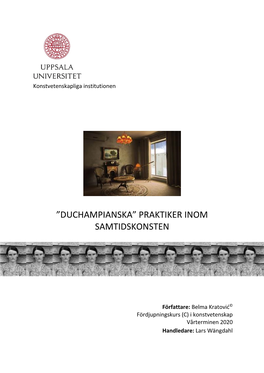 Duchampianska” Praktiker Inom Samtidskonsten