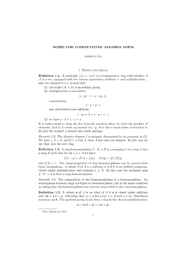 NOTES for COMMUTATIVE ALGEBRA M5P55 1. Rings And