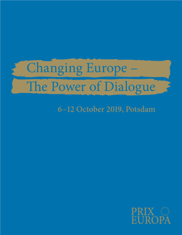 Changing Europe – the Power of Dialogue