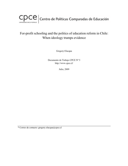 For-Profit Schooling and the Politics of Education Reform in Chile: When Ideology Trumps Evidence