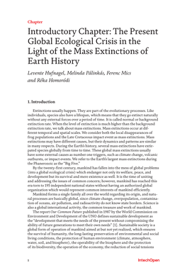 The Present Global Ecological Crisis in the Light of the Mass Extinctions of Earth History Levente Hufnagel, Melinda Pálinkás, Ferenc Mics and Réka Homoródi