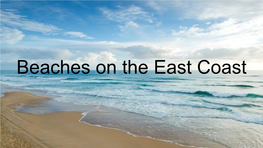 Beaches on the East Coast Instructions
