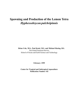Spawning and Production of the Lemon Tetra Hyphessobrycon Pulchripinnis
