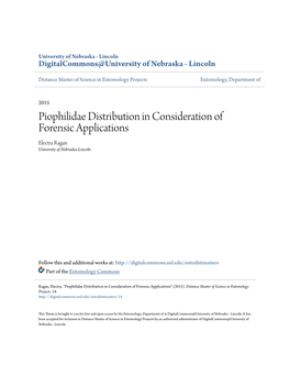 Piophilidae Distribution in Consideration of Forensic Applications Electra Ragan University of Nebraska-Lincoln