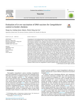 Evaluation of in Ovo Vaccination of DNA Vaccines for Campylobacter Control in Broiler Chickens ⇑ Xiang Liu, Lindsay Jones Adams, Ximin Zeng, Jun Lin