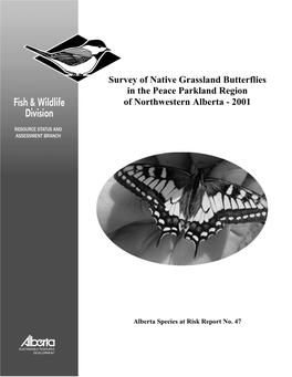 Survey of Native Grassland Butterflies in the Peace Parkland Region of Northwestern Alberta - 2001