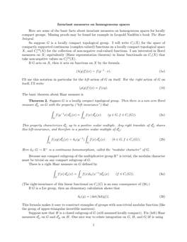 Invariant Measures on Homogeneous Spaces Here Are Some of the Basic Facts About Invariant Measures on Homogeneous Spaces for Locally Compact Groups