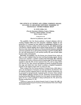 The Effects of Thymus and Other Lymphoid Organs Enclosed in Millipore Diffusion Chambers on Neonatally Thymectomized Mice* by David Osoba, M.D