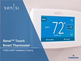 Sensi™ Touch Smart Thermostat