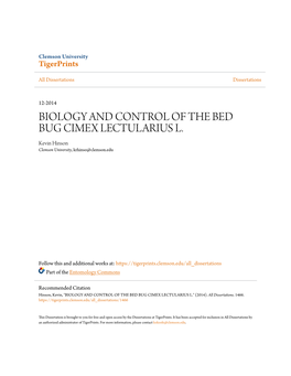 BIOLOGY and CONTROL of the BED BUG CIMEX LECTULARIUS L. Kevin Hinson Clemson University, Krhinso@Clemson.Edu