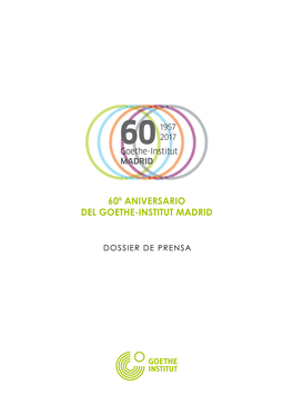 60° Aniversario Del Goethe-Institut Madrid