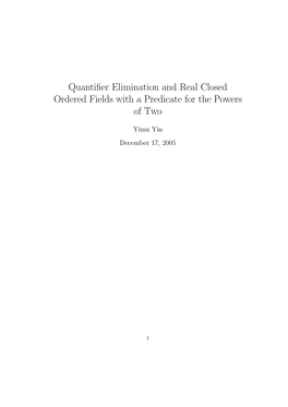 Quantifier Elimination and Real Closed Ordered Fields with A