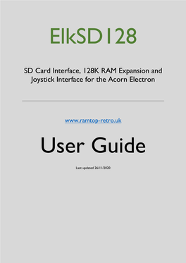 SD Card Interface, 128K RAM Expansion and Joystick Interface for the Acorn Electron