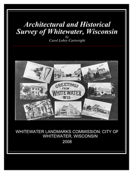 Architectural and Historical Survey of Whitewater, Wisconsin by Carol Lohry Cartwright