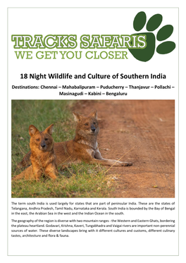 18 Night Wildlife and Culture of Southern India Destinations: Chennai – Mahabalipuram – Puducherry – Thanjavur – Pollachi – Masinagudi – Kabini – Bengaluru