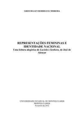 REPRESENTAÇÕES FEMININAS E IDENTIDADE NACIONAL Uma Leitura Alegórica De Lucíola E Senhora, De José De Alencar