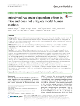Imiquimod Has Strain-Dependent Effects in Mice and Does Not Uniquely Model Human Psoriasis William R