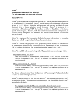 Saizen® [Somatropin (Rdna Origin) for Injection] for Subcutaneous Or Intramuscular Injection