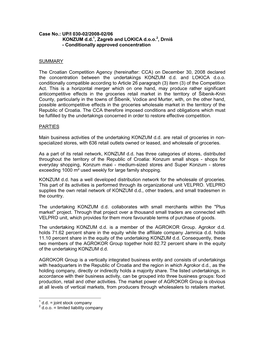 Croatian Competition Agency (Hereinafter: CCA) on December 30, 2008 Declared the Concentration Between the Undertakings KONZUM D.D