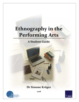 Ethnography in the Performing Arts a Student Guide