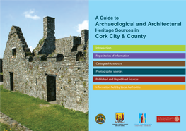 Guide to Archaeological and Architectural Heritage Sources in Cork City & County