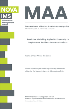 Predictive Modelling Applied to Propensity to Buy Personal Accidents Insurance Products