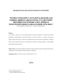 Estructuración Y Funcionalidad De Los Ferrocarriles Argentinos: Una Revisión Histórico-Económica Del Modelo Neoconservador Globalizador (1976-2001)”