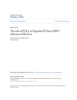 (HBV) Infection of the Liver Ahmed Mohamed Abdel-B Diab Purdue University