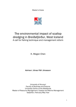 The Environmental Impact of Scallop Dredging in Breiðafjörður, West Iceland a Call for Fishing Technique and Management Reform