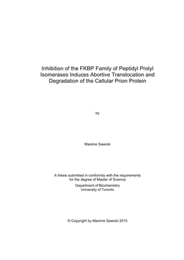 Inhibition of the FKBP Family of Peptidyl Prolyl Isomerases Induces Abortive Translocation and Degradation of the Cellular Prion Protein