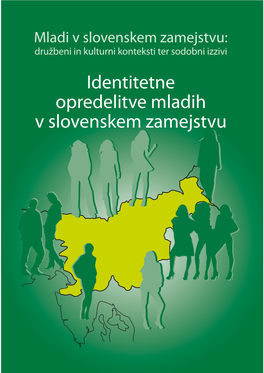Identitetne Opredelitve Mladih V Slovenskem Zamejstvu