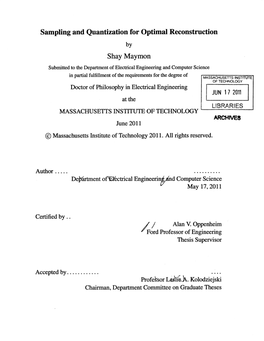 Sampling and Quantization for Optimal Reconstruction by Shay Maymon Submitted to the Department of Electrical Engineering and Computer Science